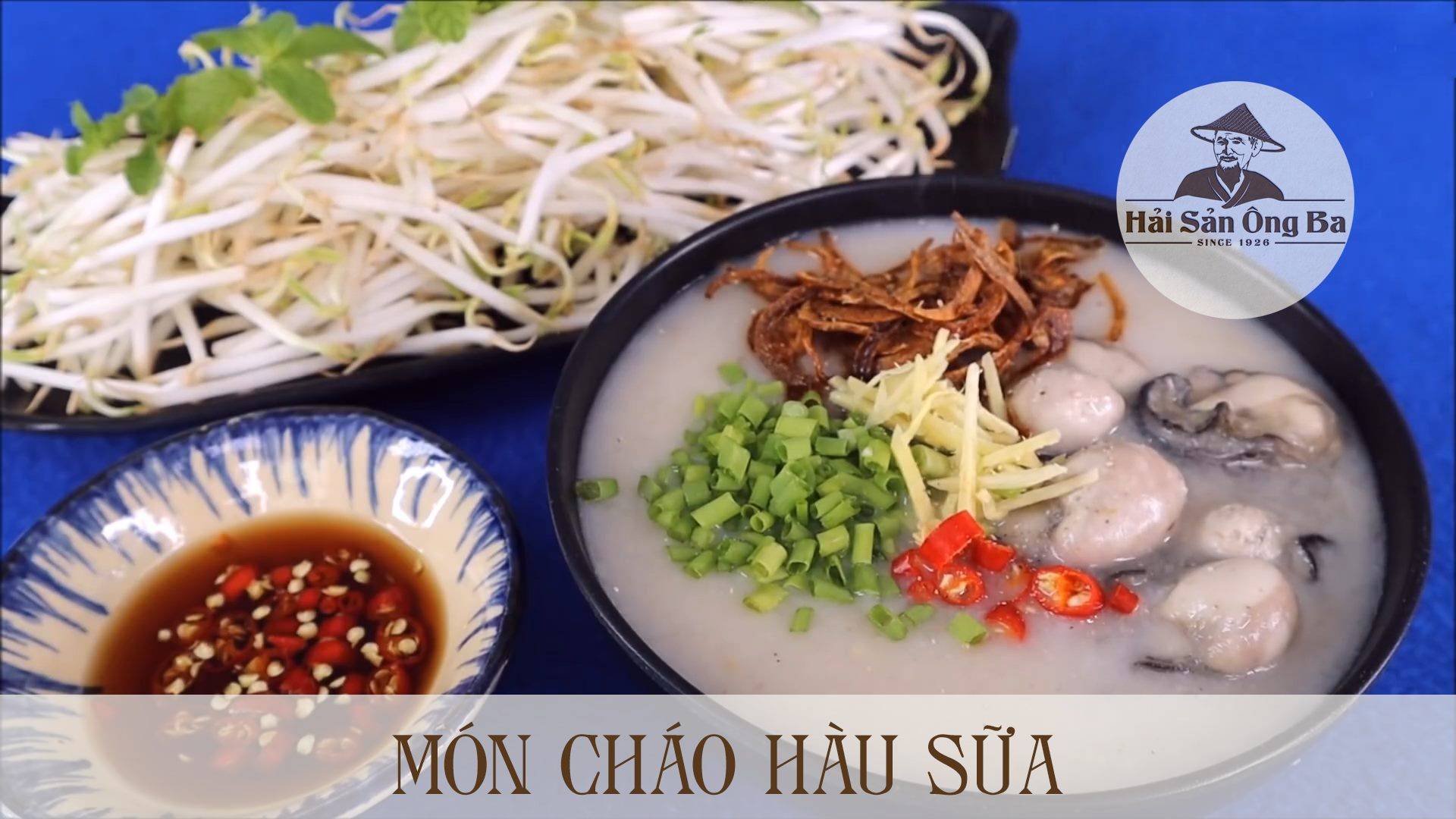 bát cháo hàu sữa, đĩa giá đỗ, bát mắm ớt trên bàn màu xanh,